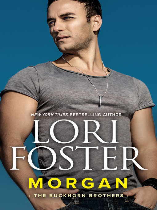 Title details for Morgan by Lori Foster - Available